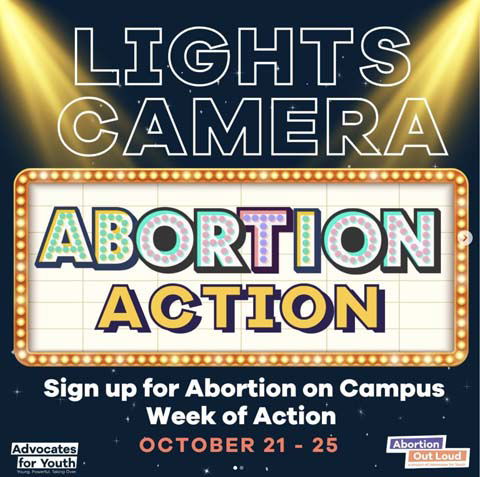 Abortion Out Loud Abortion on Campus Week of Action